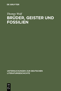 Br?der, Geister und Fossilien