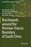 Brachiopods Around the Permian-Triassic Boundary of South China