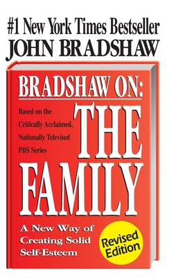 Bradshaw on the Family - Bradshaw, John