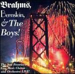 Brahms, Bernstein, and the Boys!