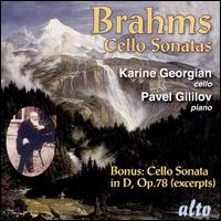Brahms: Cello Sonatas - Karine Georgian (cello); Pavel Gililov (piano)