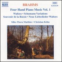 Brahms: Four Hand Piano Music, Vol. 1 - Christian Kohn (piano); Silke-Thora Matthies (piano)