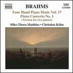 Brahms: Four Hand Piano Music, Vol. 17
