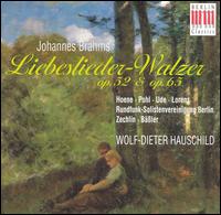 Brahms: Liebeslieder Waltzer Op. 52 & Op. 65 - Armin Ude (tenor); Barbara Hoene (soprano); Dieter Zechlin (piano); Gisela Pohl (alto); Siegfried Lorenz (baritone);...