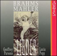 Brahms, Mahler: Lieder - Geoffrey Parsons (piano); Lucia Popp (soprano)