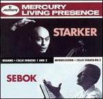 Brahms, Mendelssohn: Cello Sonatas - Gyrgy Sebk (piano); Janos Starker (cello)