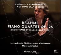 Brahms: Piano Quartet Op. 25 - Orchestrated by Arnold Schnberg - Netherlands Philharmonic Orchestra; Marc Albrecht (conductor)