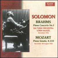 Brahms: Pianos Concerto No. 1; Mozart: Piano Sonata - Solomon (piano); RAI Orchestra, Turin; Lorin Maazel (conductor)