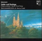 Brahms: Secular Choral Songs