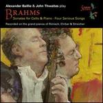 Brahms: Sonatas for Cello & Piano; Four Serious Songs