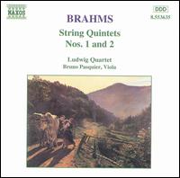 Brahms: String Quintets Nos. 1 & 2 - Bruno Pasquier (viola); Quatuor Ludwig