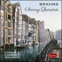 Brahms: String Quintets - Uppsala Chamber Soloists