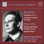 Brahms: Symphony No. 1; Academic Festival Overture; Wagner; Tristan und Isolde - Prelude to Act 1; Siegfried Idyll