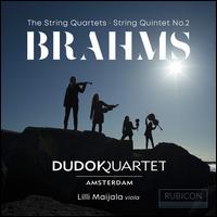 Brahms: The String Quartets; String Quintet No. 2 - Dudok Quartet Amsterdam; Lilli Maijala (viola)