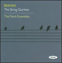 Brahms: The String Quintets - Nash Ensemble; Philip Dukes (viola)