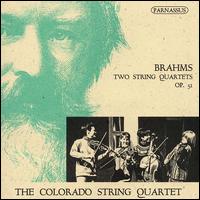 Brahms: Two String Quartets, Op. 51 - Colorado String Quartet