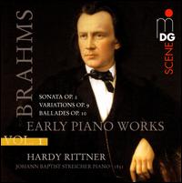 Brahms, Vol. 1: Early Piano Works - Hardy Rittner (piano)