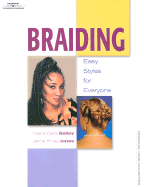 Braiding: Easy Styles for Everyone