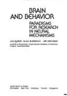 Brain and Behaviour: Paradigms for Research in Neural Mechanisms - Bures, Jan, PHY, and Krivanek, Jiri, and Buresova, Olga