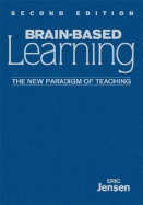 Brain-Based Learning: The New Paradigm of Teaching