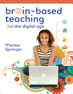 Brain-Based Teaching in the Digital Age