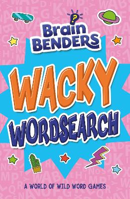 Brain Benders: Wacky Wordsearch - Finnegan, Ivy