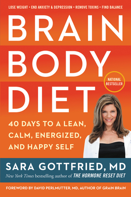 Brain Body Diet - Gottfried, Sara Szal