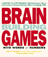 Brain Building Games with Words & Numbers (Mostly)