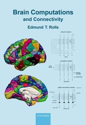 Brain Computations and Connectivity - Rolls, Edmund T.