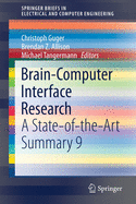 Brain-Computer Interface Research: A State-Of-The-Art Summary 9