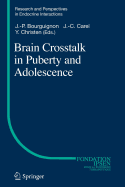 Brain Crosstalk in Puberty and Adolescence