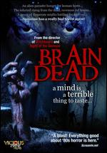 Brain Dead - Kevin S. Tenney