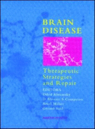 Brain Disease: Therapeutic Strategies and Repair