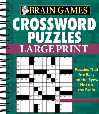 Brain Games - Crossword Puzzles - Large Print (Green) - Publications International Ltd, and Brain Games
