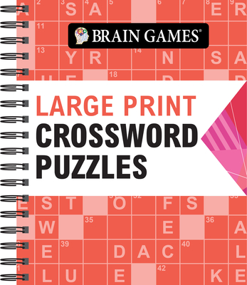 Brain Games - Large Print Crossword Puzzles (Arrow) - Publications International Ltd, and Brain Games