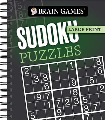 Brain Games - Large Print: Sudoku Puzzles (Dark Gray) - Publications International Ltd, and Brain Games