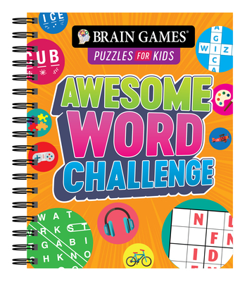 Brain Games Puzzles for Kids - Awesome Word Challenge - Publications International Ltd, and Brain Games