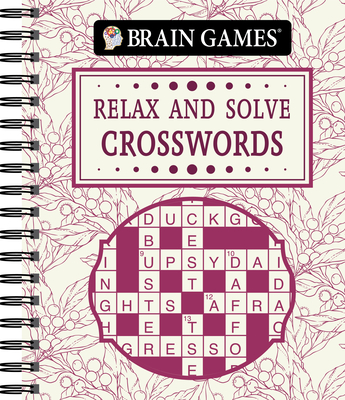 Brain Games - Relax and Solve: Crosswords (Toile) - Publications International Ltd, and Brain Games