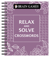 Brain Games - Relax and Solve: Crosswords