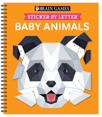 Brain Games - Sticker by Letter: Baby Animals - Publications International Ltd, and Brain Games, and New Seasons