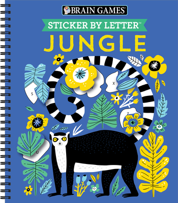 Brain Games - Sticker by Letter: Jungle - Publications International Ltd, and Brain Games, and New Seasons