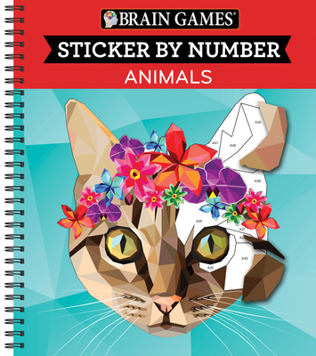 Brain Games - Sticker by Number: Animals (28 Images to Sticker) - Publications International Ltd, and New Seasons, and Brain Games