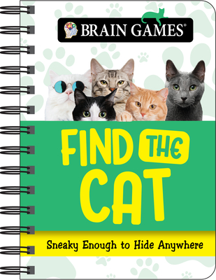 Brain Games - To Go - Find the Cat - Publications International Ltd, and Brain Games