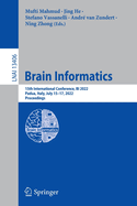 Brain Informatics: 15th International Conference, BI 2022, Padua, Italy, July 15-17, 2022, Proceedings