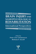 Brain Injury and Neuropsychological Rehabilitation: International Perspectives