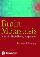 Brain Metastasis: A Multidisciplinary Approach
