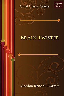 Brain Twister - Gordon Randall Garrett, Randall Garrett