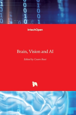 Brain, Vision and AI - Rossi, Cesare (Editor)