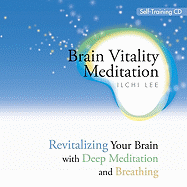 Brain Vitality Meditation: Revitalizing Your Brain with Deep Meditation and Breathing