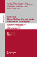 Brainlesion:  Glioma, Multiple Sclerosis, Stroke  and Traumatic Brain Injuries: 8th International Workshop, BrainLes 2022, Held in Conjunction with MICCAI 2022, Singapore, September 18, 2022, Revised Selected Papers, Part II